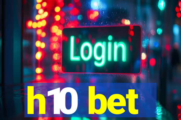 h10 bet